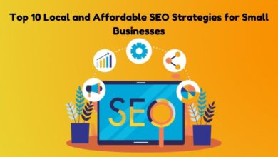 Photo of Have a look at the top 10 Local and Affordable SEO Strategies for Small Businesses